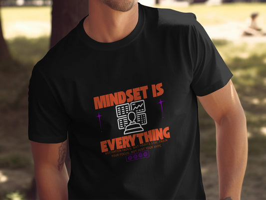 Mindset is everything T-Shirt