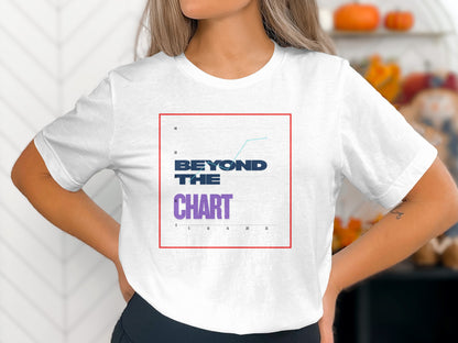 Beyond chart T-Shirt
