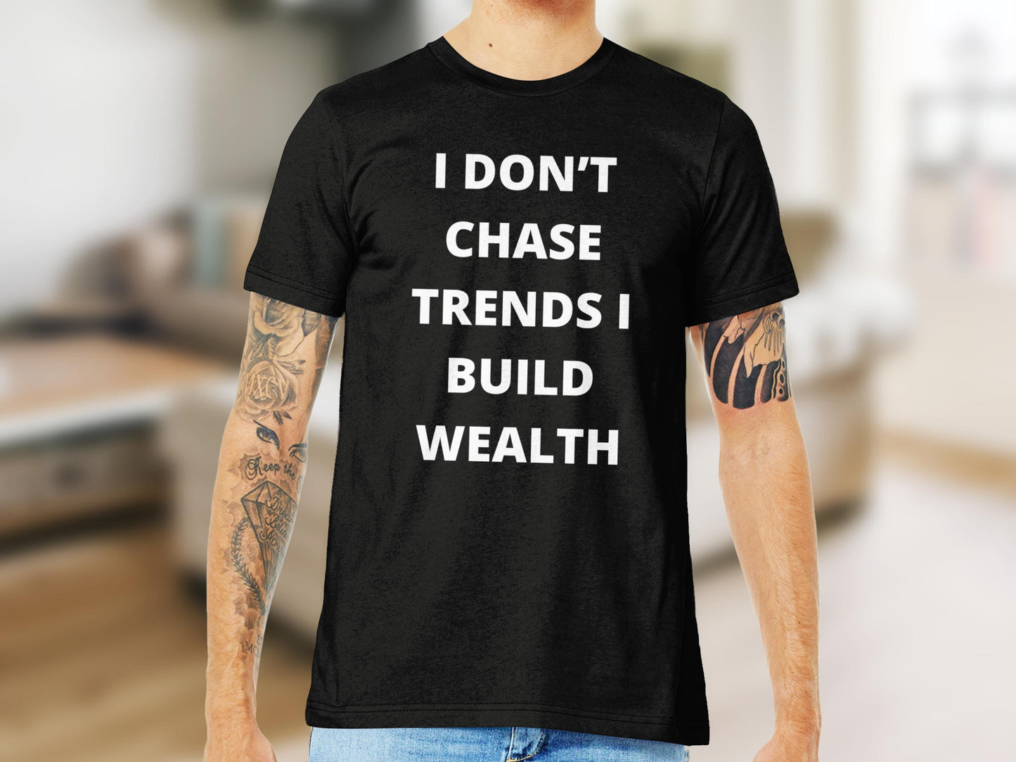I dont chase T-Shirt