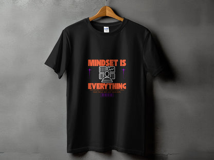 Mindset is everything T-Shirt